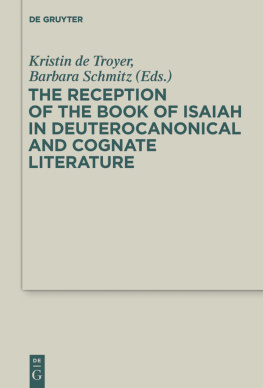 De Troyer Kristin Schmitz Barbara Barbara De Troyer - The Early Reception of the Book of Isaiah