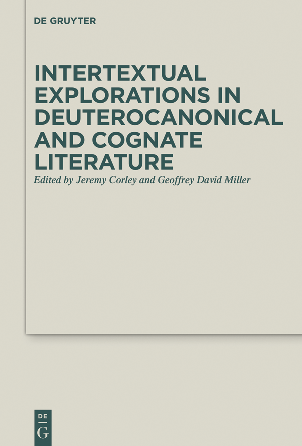 Intertextual Explorations in Deuterocanonical and Cognate Literature - photo 1