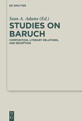 Sean A. Adams - Studies on Baruch: Composition, Literary Relations, and Reception