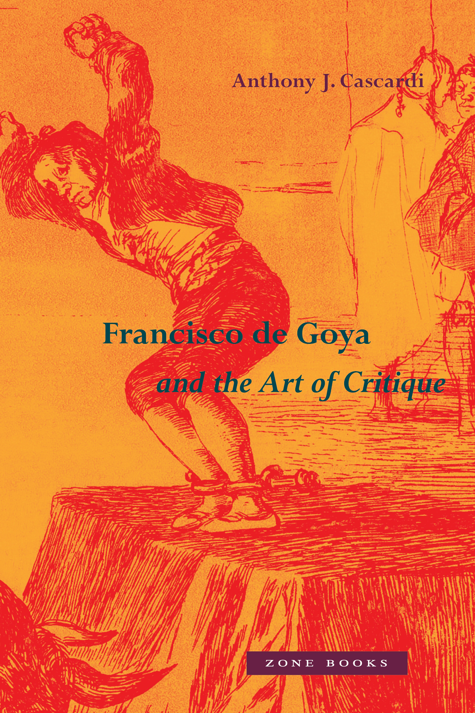 Francisco de Goya and the Art of Critique Francisco de Goya and the Art of - photo 1