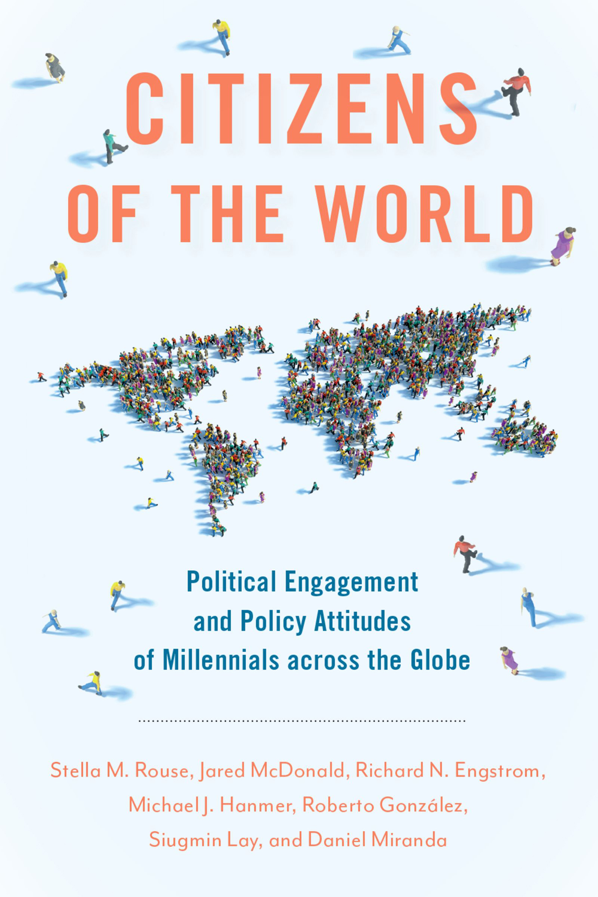 Citizens of the World Political Engagement and Policy Attitudes of Millennials across the Globe - image 1
