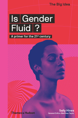 Sally Hines - Is Gender Fluid?: A Primer for the 21st Century