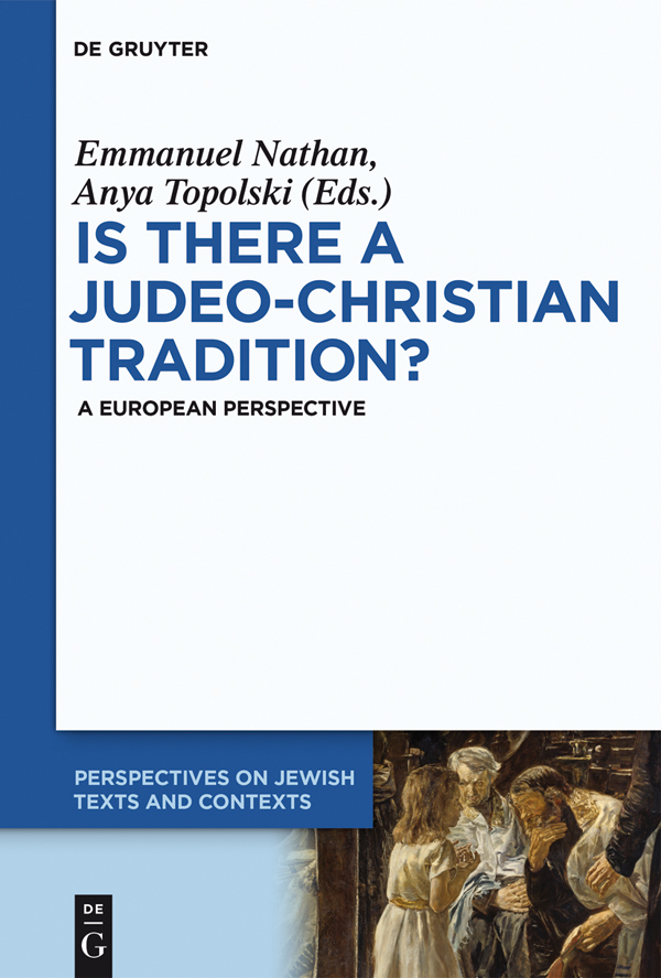 Is there a Judeo-Christian Tradition Perspectives on Jewish Texts and - photo 1