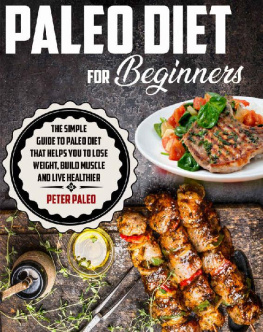 Peter Paleo - Paleo Diet For Beginners