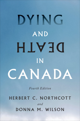 Herbert C. Northcott Dying and Death in Canada