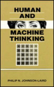 Philip N. Johnson-Laird - Human and Machine Thinking