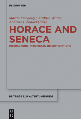 Martin Stöckinger. Kathrin Winter - Horace and Seneca: Interactions, Intertexts, Interpretations