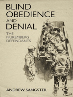 Andrew Sangster - Blind Obedience and Denial: The Nuremberg Defendants