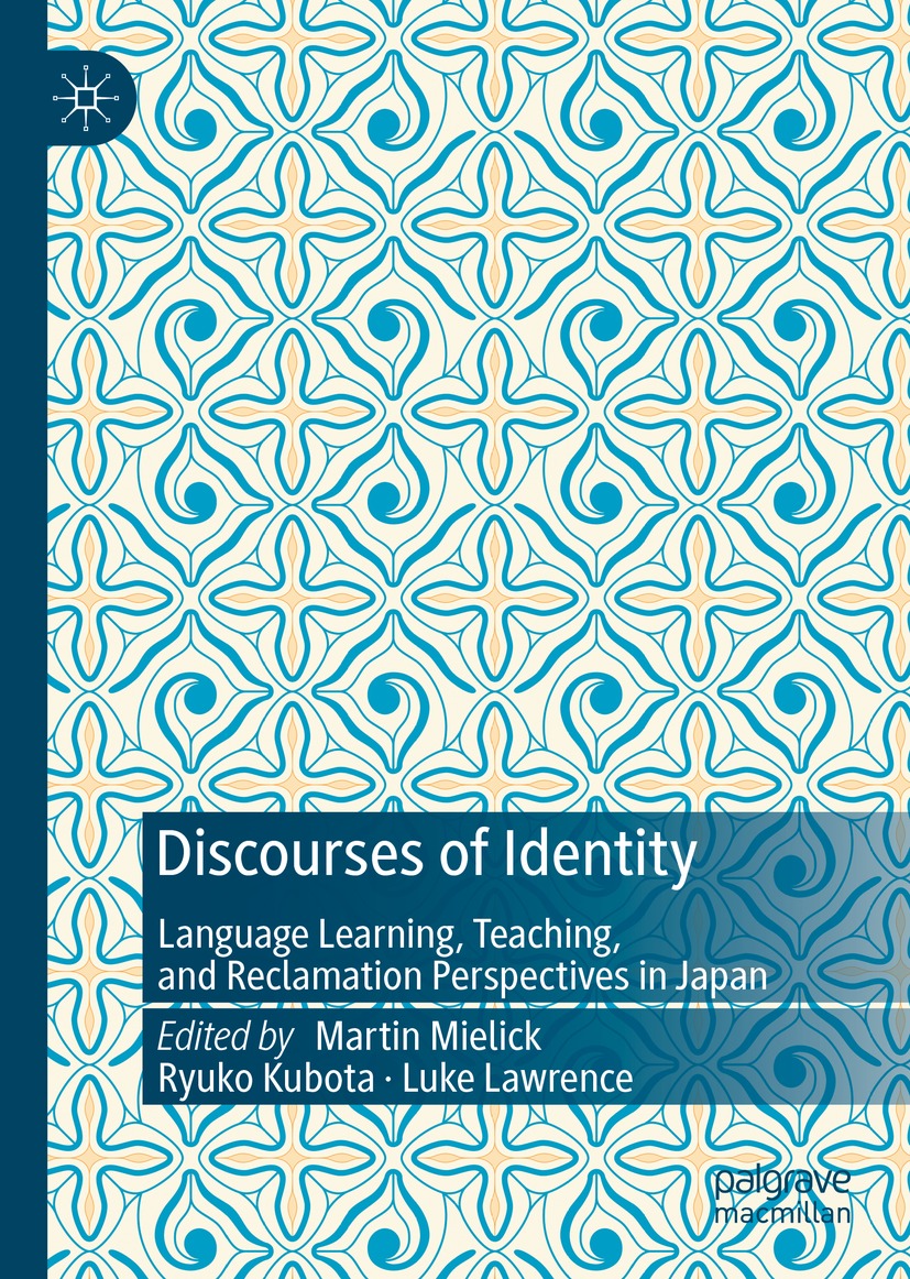 Book cover of Discourses of Identity Editors Martin Mielick Ryuko Kubota - photo 1