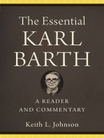 Keith L. Johnson The Essential Karl Barth: A Reader and Commentary