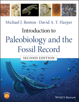 Michael J. Benton - Introduction to Paleobiology and the Fossil Record