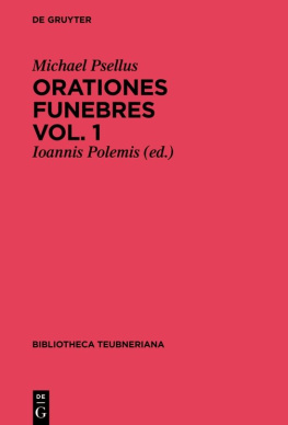 Michael Psellus Orationes funebres, Volumen 1, Bibliotheca scriptorum Graecorum et Romanorum Teubneriana