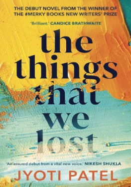Jyoti Patel - The Things That We Lost