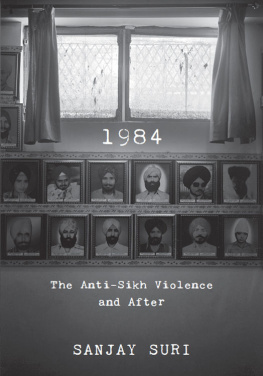 Sanjay Suri - 1984: The Anti-Sikh Riots and After