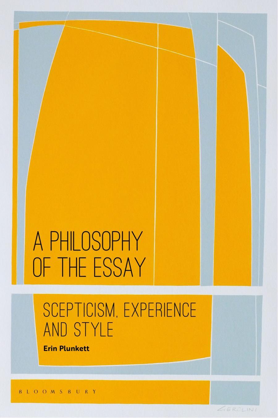 A Philosophy of the Essay Also available from Bloomsbury Figural Philology - photo 1