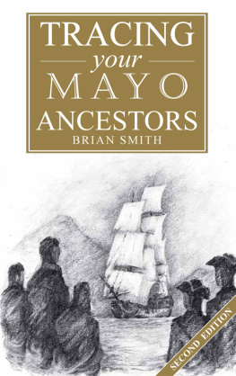 Brian Smith A Guide To Tracing Your Mayo Ancestors