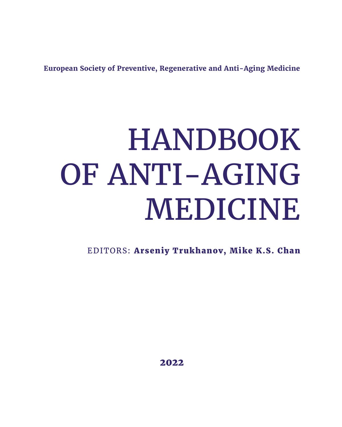 Handbook of Anti-Aging Medicine Published by EUROPEAN WELLNESS ACADEMY - photo 3