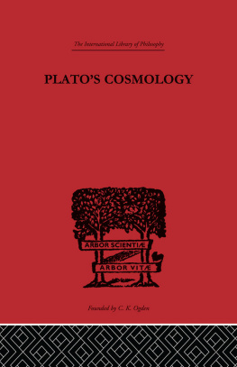 Plato - Platos Cosmology: The Timaeus of Plato