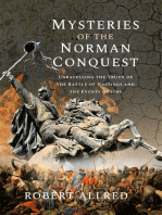 Robert Allred - Mysteries of the Norman Conquest: Unravelling the Truth of the Battle of Hastings and the Events of 1066
