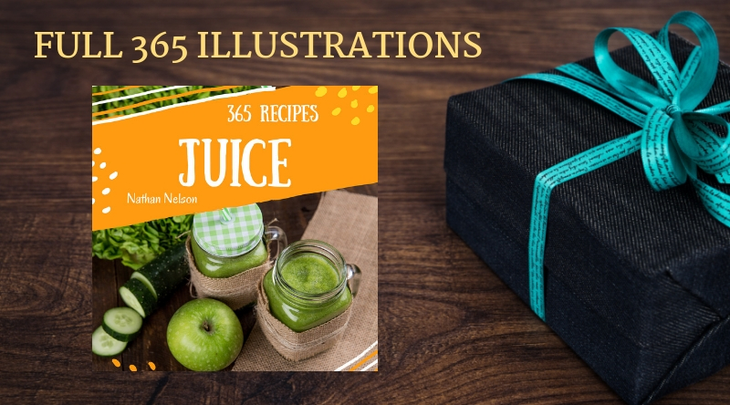 Juice 365 Volume 1 with FULL 365 ILLUSTRATIONS Follow the instructions at the - photo 5