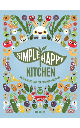 Miki Mottes Simple Happy Kitchen