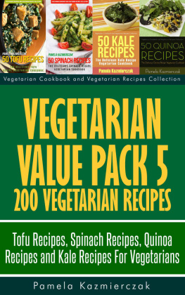 Pamela Kazmierczak Vegetarian Value Pack 5-200 Vegetarian Recipes