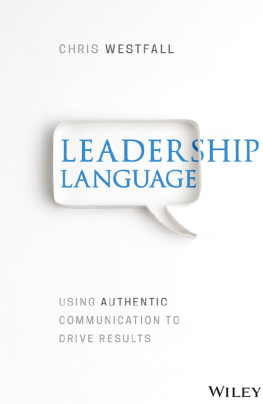 Chris Westfall - Leadership Language: Using Authentic Communication to Drive Results