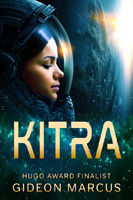 Kitra by Gideon Marcus A YA Space Adventure Stranded in space no fuel no way - photo 4