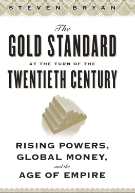 Steven Bryan - The Gold Standard at the Turn of the Twentieth Century