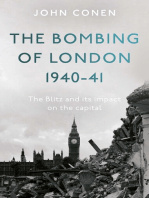 John Conen - The Bombing of London 1940-41: The Blitz and its impact on the capital