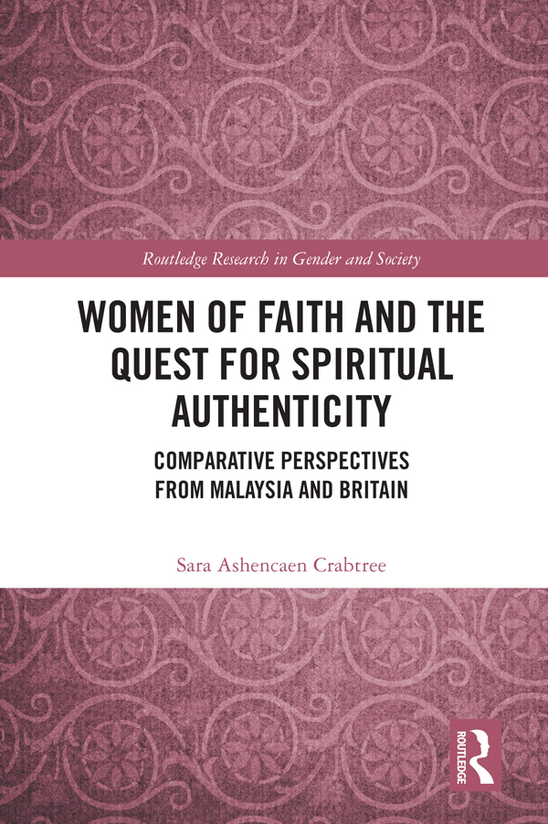 Women of Faith and the Quest for Spiritual Authenticity Drawn from over - photo 1