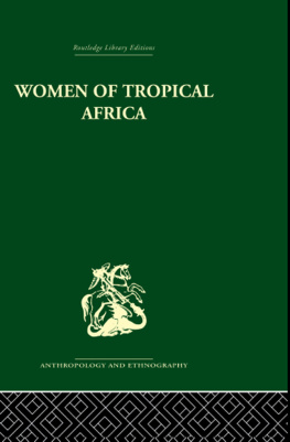 Denise Paulme Women of Tropical Africa