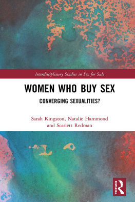 Sarah Kingston - Women Who Buy Sex: Converging Sexualities?