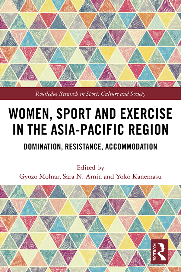 Women Sport and Exercise in the Asia-Pacific Region Although socio-cultural - photo 1