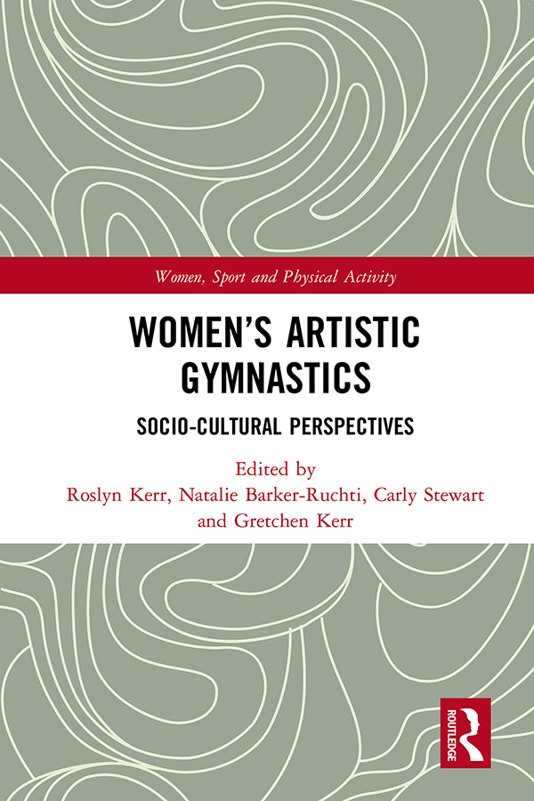 Womens Artistic Gymnastics This book lifts the lid on the high pressured - photo 1