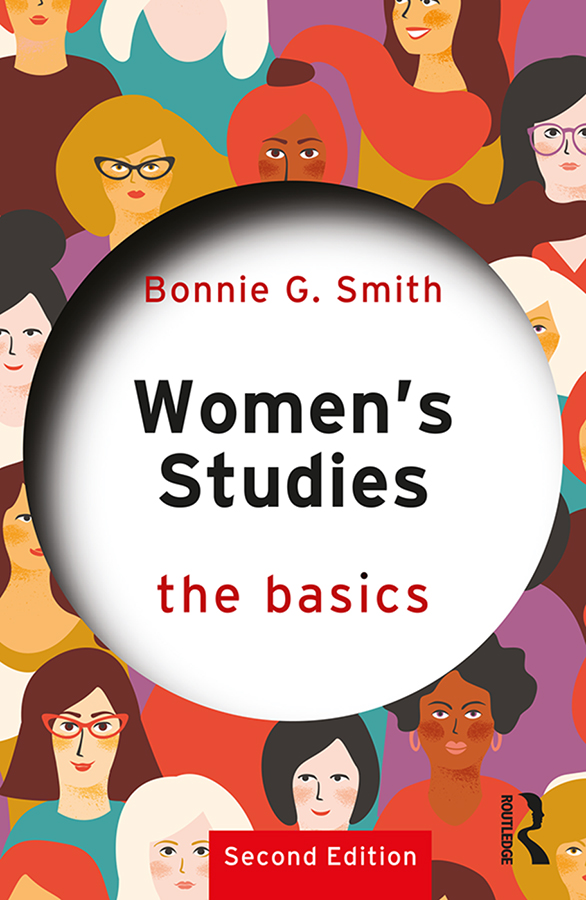 WOMENS STUDIES Womens Studies The Basics is an accessible introduction to the - photo 1