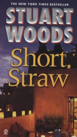 Stuart Woods. Short straw