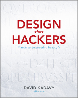 David Kadavy - Design for Hackers: Reverse Engineering Beauty