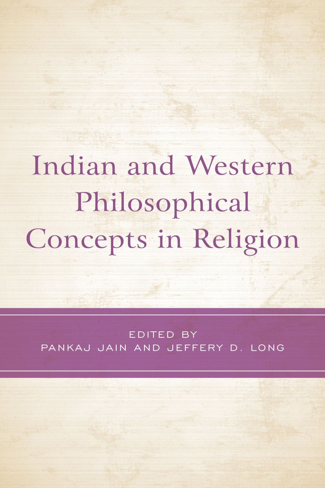 Indian and Western Philosophical Concepts in Religion Explorations in Indic - photo 1