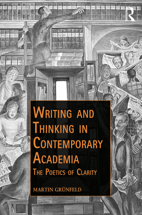 Writing and Thinking in Contemporary Academia Across disciplinary borders - photo 1