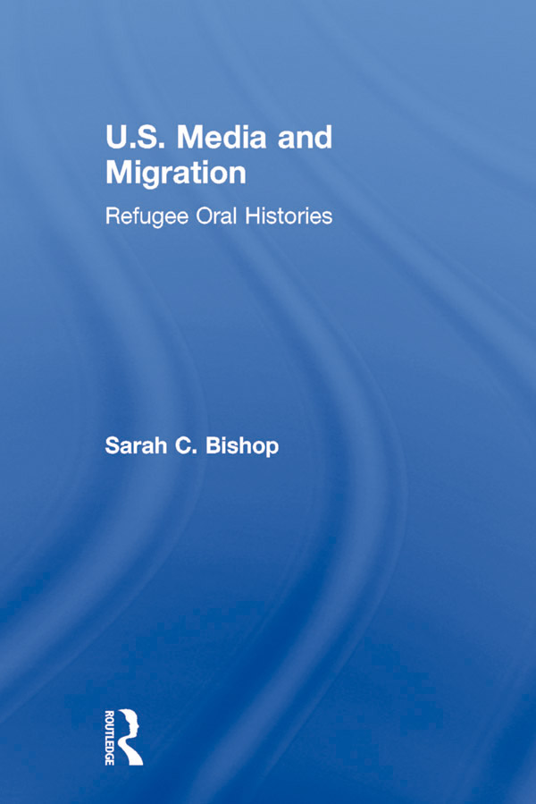 US Media and Migration Using oral history ethnography and close readings - photo 1