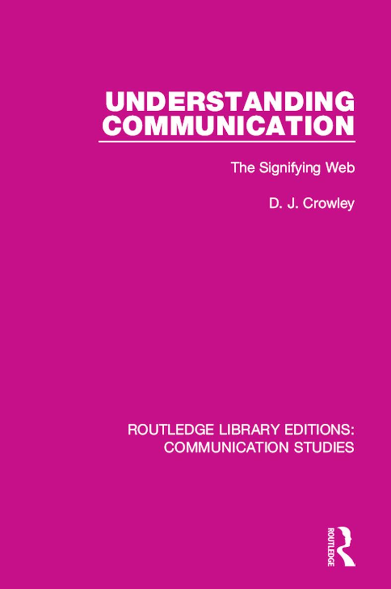 ROUTLEDGE LIBRARY EDITIONS COMMUNICATION STUDIES Volume 2 UNDERSTANDING - photo 1