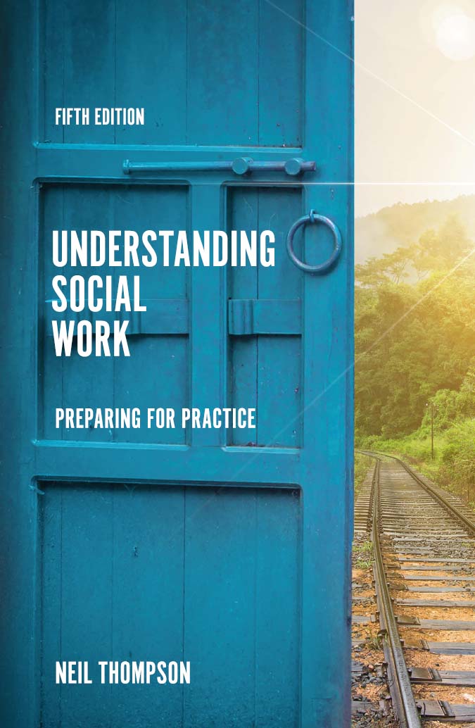 UNDERSTANDING SOCIAL WORK A NOTE FROM THE PUBLISHER Bestselling author Neil - photo 1