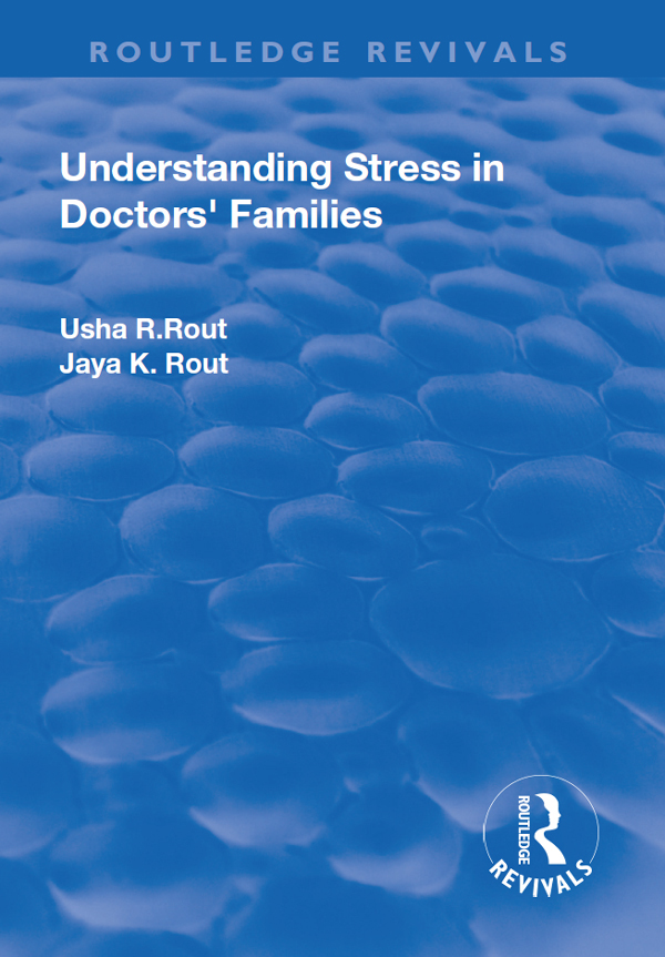 UNDERSTANDING STRESS IN DOCTORS FAMILIES To our children Tony and Natalie - photo 1