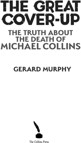 The Great Cover-Up The Truth About the Death of Michael Collins - image 1