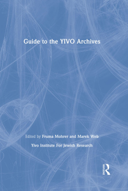 Yivo Institute For Jewish Research Guide to the YIVO Archives