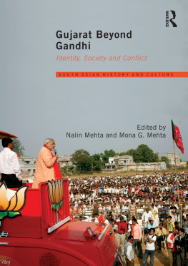 Nalin Mehta - Gujarat Beyond Gandhi: Identity, Society and Conflict