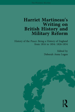Deborah Logan - Harriet Martineaus Writing on British History and Military Reform, vol 3