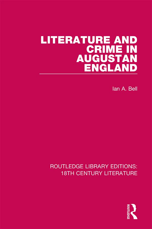 Literature and Crime in Augustan England - image 1