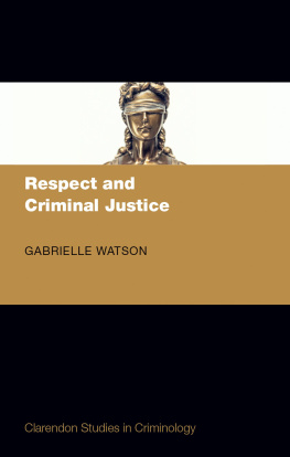 Gabrielle Watson - Respect and Criminal Justice